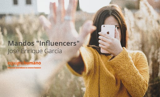 En este momento estás viendo Mandos intermedios: «Los nuevos Influencer»