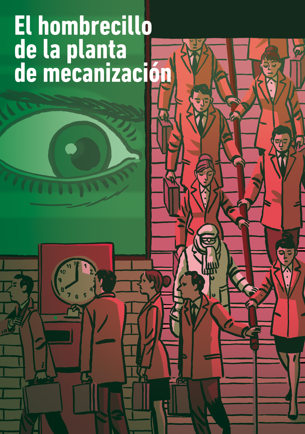 En este momento estás viendo «El hombrecillo de la planta de mecanización» por Ismael Quintanilla