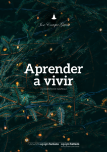 Lee más sobre el artículo Aprende a vivir – Un cuento de Navidad